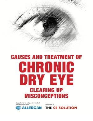 Causes and Treatment of Chronic Dry Eye Clearing Up Misconceptions